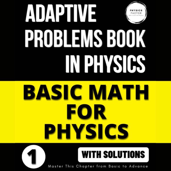 basic mathematics for physics